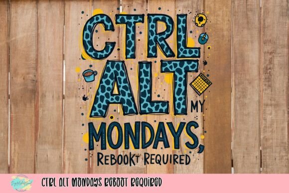 CTRL ALT MONDAYS: Reboot Required for a Creative Week