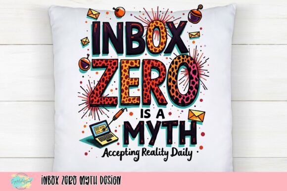 Embracing the Chaos: The Inbox Zero Myth Design