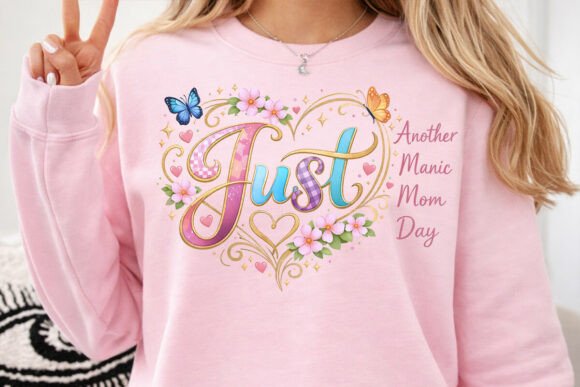 Just Another Manic Mom Day PNG: Funny Mom Life Design